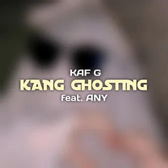 Kang Ghosting by Kaf G