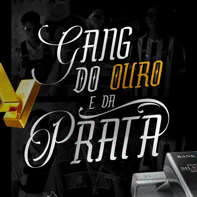 Gang do Ouro e da Prata