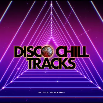 Disco Chill Tracks by Unknown Artist