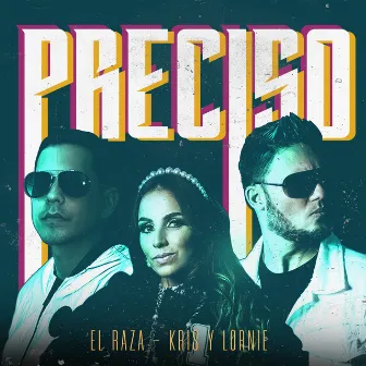 Preciso by El Raza