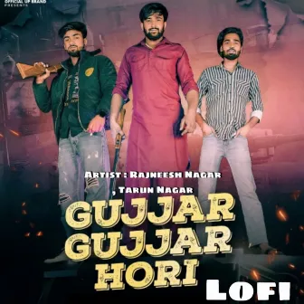 Gujjar Gujjar Hori by Rajneesh Nagar