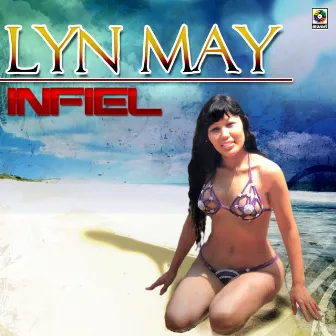 Infiel by Lyn May