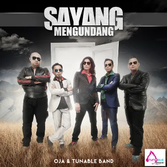 Sayang Mengundang (Single) by Oja and Tunable Band