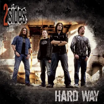 Hard Way by 2sides