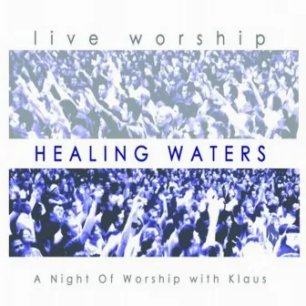 Healing Waters by Klaus