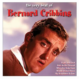 The Very Best Of Bernard Cribbins by Bernard Cribbins