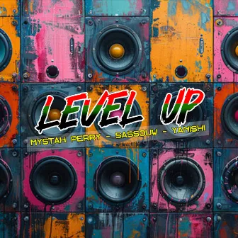 Level up by Mystah Perry