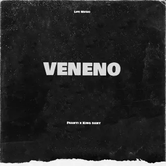 Veneno by Franyi