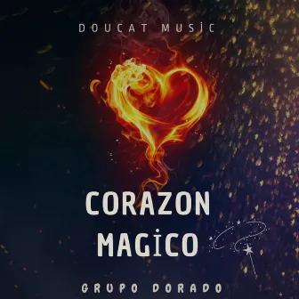 Corazon Magico by Grupo Dorado