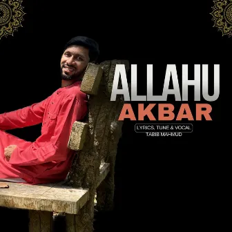 Allahu Akbar by Tabib Mahmud