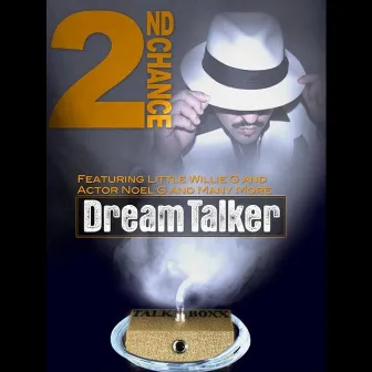 Dream Talker by 2nd Chance