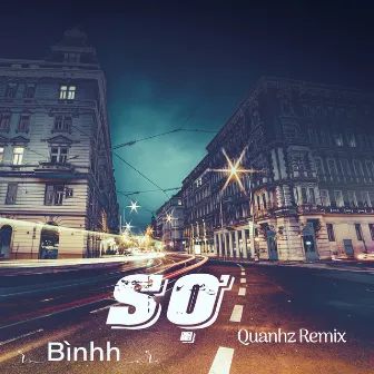 Sợ (Quanhz Remix) by Bìnhh