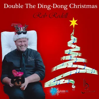 Double the Ding-Dong Christmas by Rob Rodell