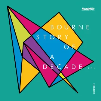 Story Of A Decade (LP) by Bourne