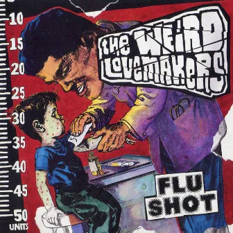 Flu Shot by The Weird Lovemakers