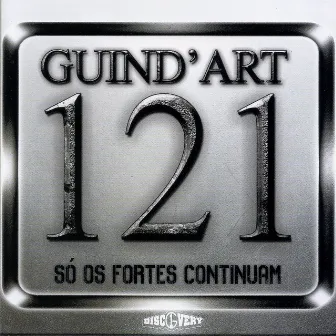 Só os Fortes Continuam by Guind'Art 121