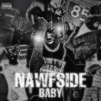 NAWFSIDE BABY by Lezone