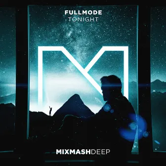 Tonight by Fullmode