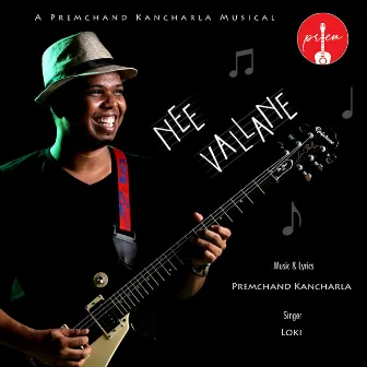 Nee Vallane by Premchand Kancharla