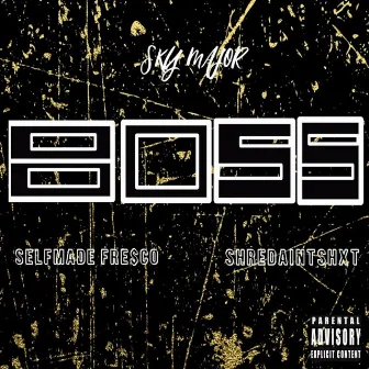 Boss by SkyMajor