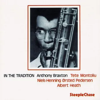 In The Tradition Vol. 1 by Anthony Braxton