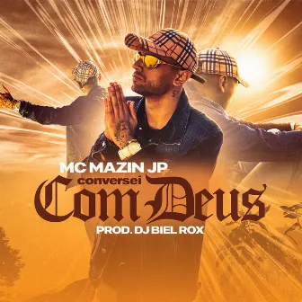 Conversei Com Deus by Mc Mazin JP