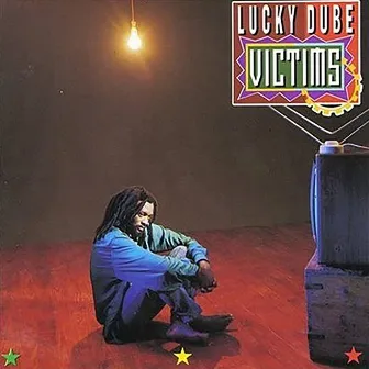 Victims by Lucky Dube