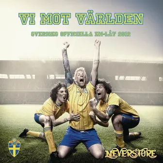 Vi Mot Världen by Neverstore