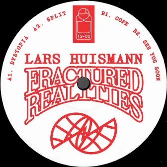 Fractured Realities by Lars Huismann