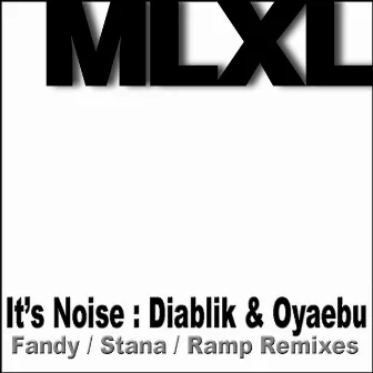 It's Noise by Diablik