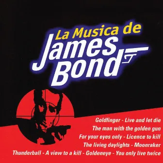 La Musica de James Bond by The Secret Service Orchestra