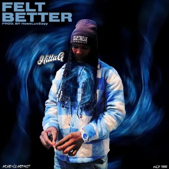 Felt Better by Hitta - G