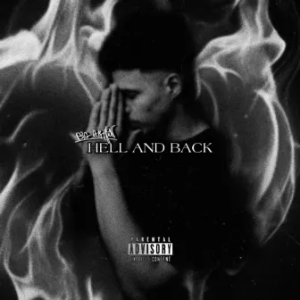 Hell and Back by BIG ARSON