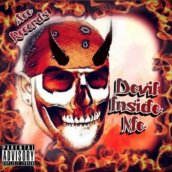 Devil Inside Me by Ace