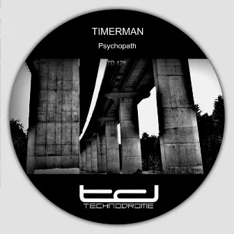 Psychopath by Timerman