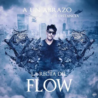 A un Abrazo de Distancia by La Recta del Flow