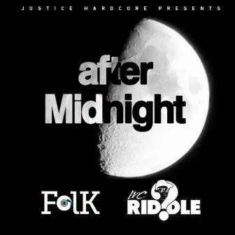 After Midnight by MC Riddle