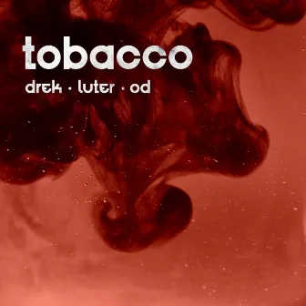 Tobacco by Luter