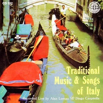 Traditional Music & Songs of Italy by Alan Lomax