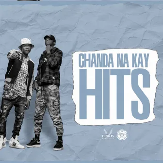 Chanda Na Kay Hits by Chanda na Kay