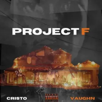 Project F by Cristo Vaughn