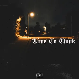 Time To Think by Pimpin Slimm