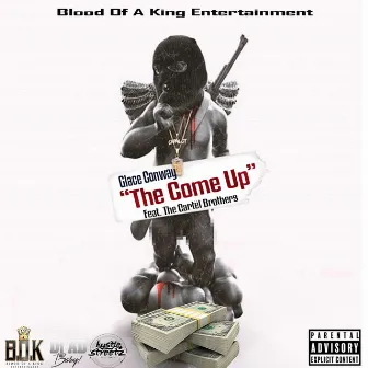 The Come Up (feat. The Cartel Brothers) by Glace Conway