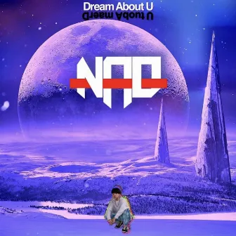 Dream About U by Nao