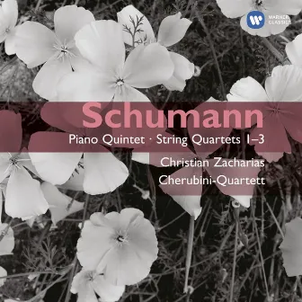 Schumann: Piano Quintet - String Quartets 1-3 by Cherubini-Quartett