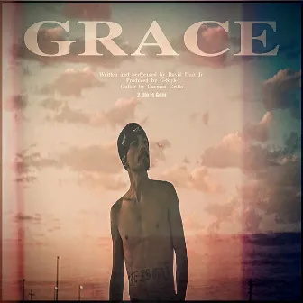 Grace by David Diaz Jr.