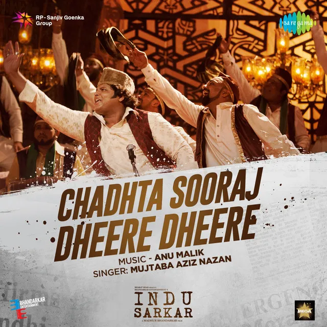 Chadhta Sooraj Dheere Dheere (From "Indu Sarkar")