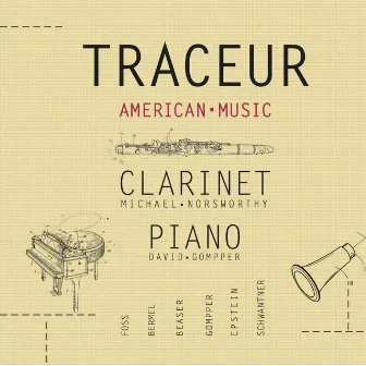 Traceur: American Music for Clarinet & Piano by David Gompper