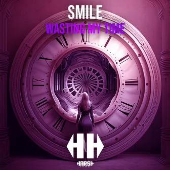 Wasting My Time by SM1LE