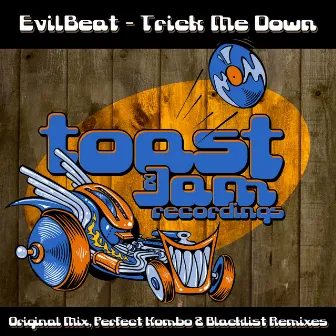 Trick Me Down by EvilBeat